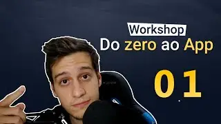 React Native do zero Workshop - 01