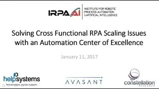 Solving Cross Functional RPA Scaling Issues with an Automation Center of Excellence