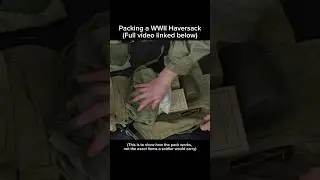 Packing a WWII Haversack (I hate this)