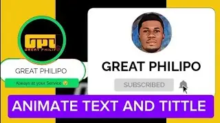 How To Animate Text and Tittles