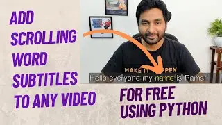 Add scrolling word subtitles to any video for free using Python, OpenAI's Whisper and Moviepy