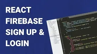 React Firebase Login & Sign Up