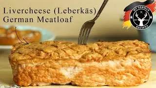 Liver Cheese - German Meatloaf - Leberkäse - Oktoberfest ✪ MyGerman.Recipes
