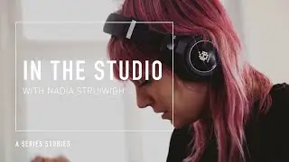 In the Studio with Nadia Struiwigh | ADAM Audio
