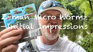 NEW Z-man Micro Wormz—First Impressions!!