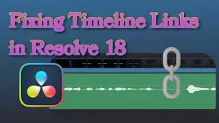 Fixing Timeline Linking in DaVinci Resolve 18 Beta 1