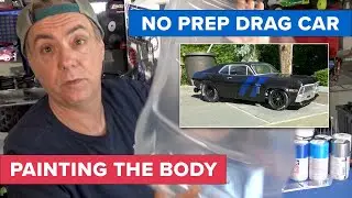 Building a No Prep Drag Car (Part 6): Painting the Body