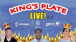 King's Plate 2024 Livestream - Friday, August 23 - STREAM IT LIVE WITH US!