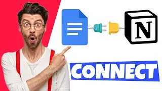 How To Integrate Google Docs With Notion