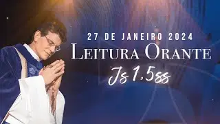 LEITURA ORANTE | Js 1,5 ss | 27/01/2024| @PadreManzottiOficial