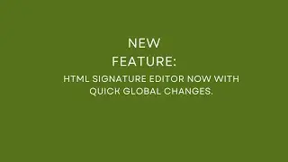 New - Apply changes in the all HTML email signature content