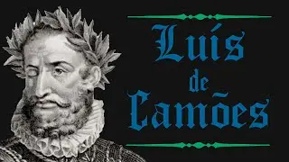 Luis Vaz de Camoes - Abridged Biography