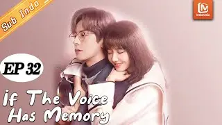If The Voice Has Memory【INDO SUB】EP32 | Penghargaan Untuk Yu Luxi | MangoTV Indonesia