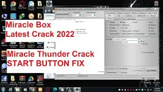 Miracle Box Latest Crack 2022  ।  Miracle thunder 2.82 Crack START BUTTON Fix