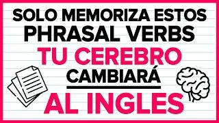 🔴 Aprende este sencillo TRUCO para ENTENDER el INGLÉS ✅| PHRASAL VERBS Más Usados Con Ejemplos 📚