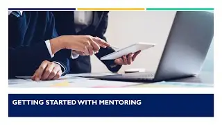 Getting Started with Mentoring