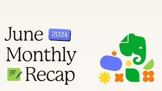 What's new at Evernote? 💙 June 2024
