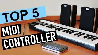 BEST 5: Midi Controller 2019