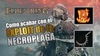 Como vencer al molesto EXPLOIT de la NECROPLAGA - Elden Ring PvP (Gameplay Español)