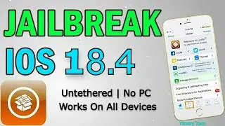 Jailbreak iOS 18.4 Untethered [No Computer] - Unc0ver Jailbreak 18.4 Untethered