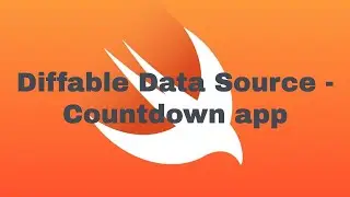 Diffable Data Source - Countdown app