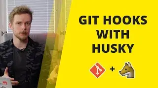 Automate Git With Hooks And Husky 🐺