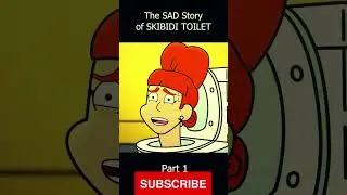 The SAD Story of SKIBIDI TOILET... (Cartoon Animation) #shorts #skibiditoilet #trending