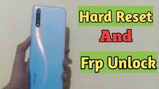 Vivo Y19 Hard Reset & Frp Unlock || Google Bypass Without Pc 🔥