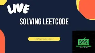 Live Competitive Coding Session: Solving Challenging Coding Problems