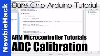 34. How to Calibrate the ADC (Analog to Digital Converter) - STM32 ARM Microcontroller - Part 1