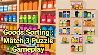 Goods Sorting : Match 3 Puzzle Game Gameplay