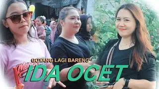 GoYang Gemoy IDA OCET Lagi di Megantara