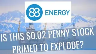 AT $0.02 - IS 88 ENERGY FINALLY ABOUT TO EXPLODE? - IS EEENF STOCK WORTH BUYING - BARGAIN STOCK