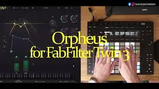 Orpheus for FabFilter Twin 3