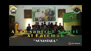 Abah Santri & Santri Al Karomah - Nusantara