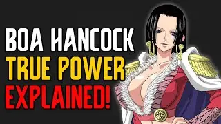 Explaining Boa Hancock Haki, Power and Abilities | How Strong is Boa Hancock?