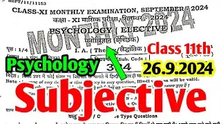 26.9.2024 Class 11th Psychology Sept Monthly Exam Viral Subjective 2024 | 11th Psychology Subj 2024