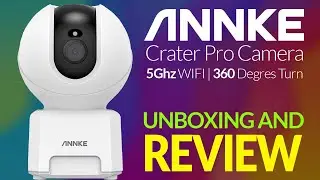 Annke Crater Pro Camera Unboxing and Review: Is It Worth the Hype?