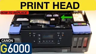 Canon PIXMA G6000 Printhead Replacement Video.