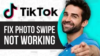TikTok Photo Swipe Not Working (Problem Fixed) 2024