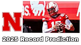 Nebraska CornHuskers 2025 College Football Record Prediction