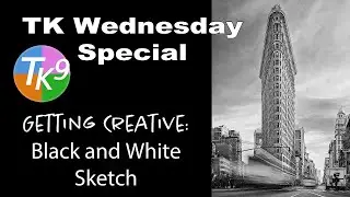 TK WEDNESDAY SPECIAL EDITION (Getting Creative) Let's Create a Black and White Sketch