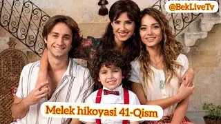 MELEK HIKOYASI 41-QISM UZBEK TILIDA - МЕЛЕК ХИКОЯСИ 41-КИСМ УЗБЕК ТИЛИДА