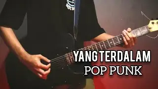 NOAH - YANG TERDALAM (POP PUNK COVER)