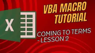 MS VBA Excellence - Coming to Terms - Lesson 2