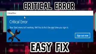 How to FIX EASY CRITICAL Error your start menu isn't Working Windows 10 [Tutorial]