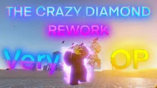 [YBA] The Crazy Diamond Rework