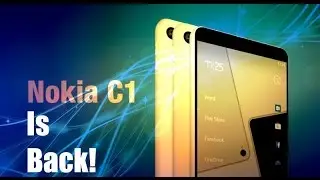 Nokia is Back! The upcoming Nokia C1
