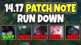 SENNA AND SERAPHINE NERFS???? 14.17 League of Legends PATCH NOTES RUNDOWN