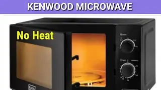 How to repair KENWOOD Microwave Oven no heat